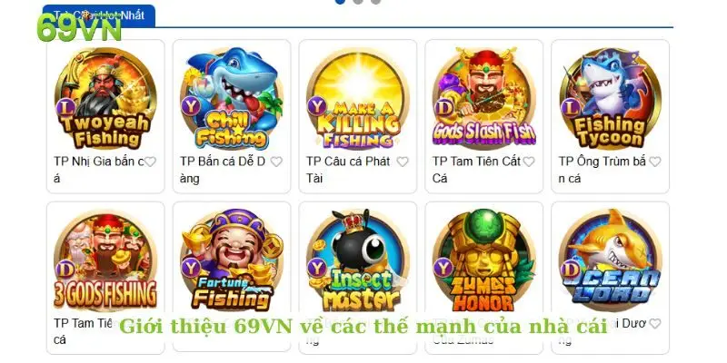 Giới thiệu 69VN về các thế mạnh của nhà cái