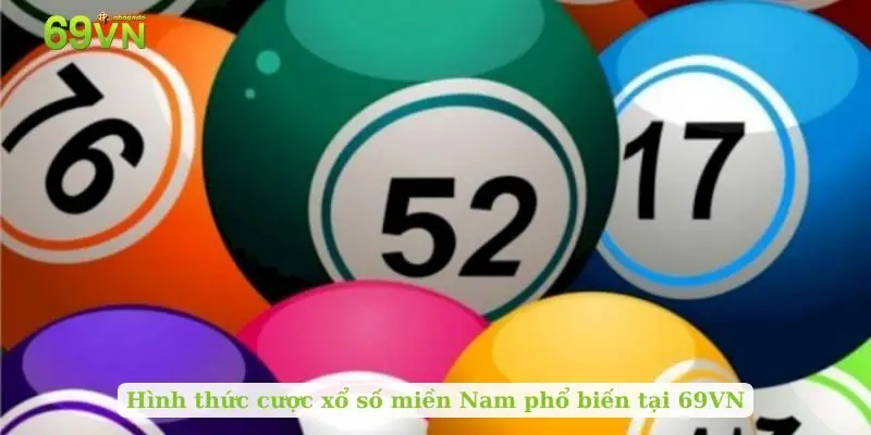 Hình thức cược xổ số miền Nam phổ biến tại 69VN